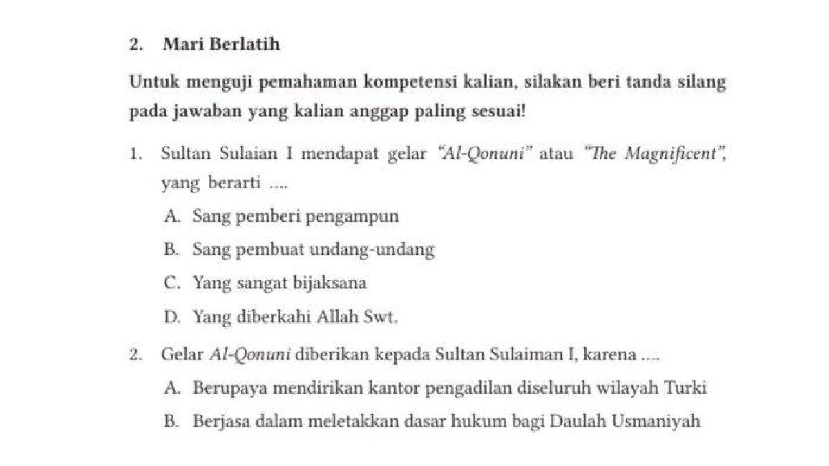 Mari simak kunci jawaban soal PAI Kelas 9 SMP, Gelar Al-Qonuni diberikan kepada Sultan Sulaiman I, karena