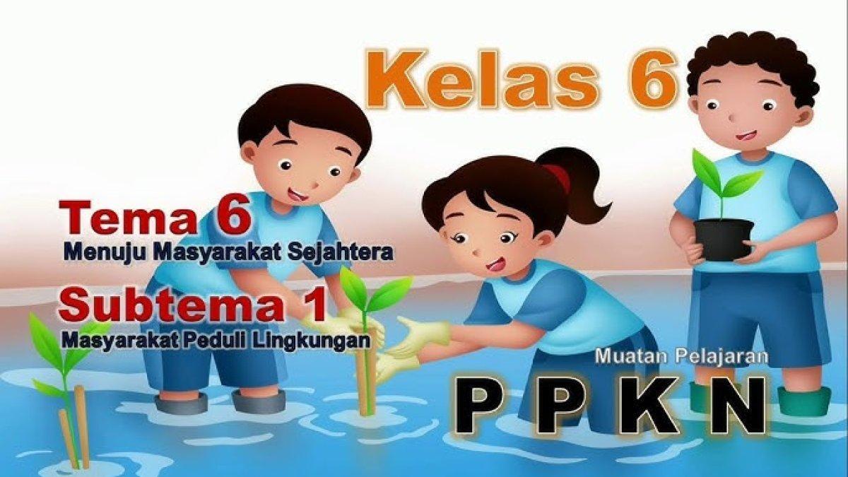Mari simak kunci jawaban soal PKN Kelas 6 SD, Apa tujuan dari adanya norma dalam kehidupan bermasyarakat ?
