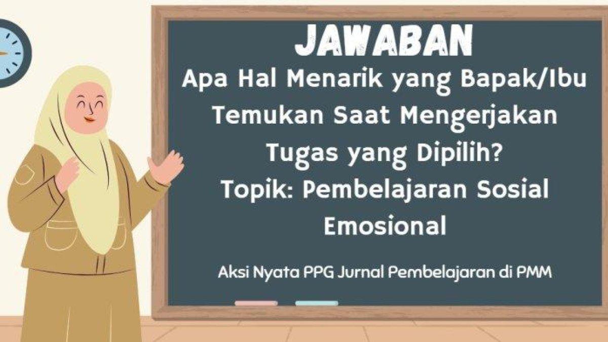 Mari simak kunci jawaban soal PPG 2024, Apa hal menarik yang