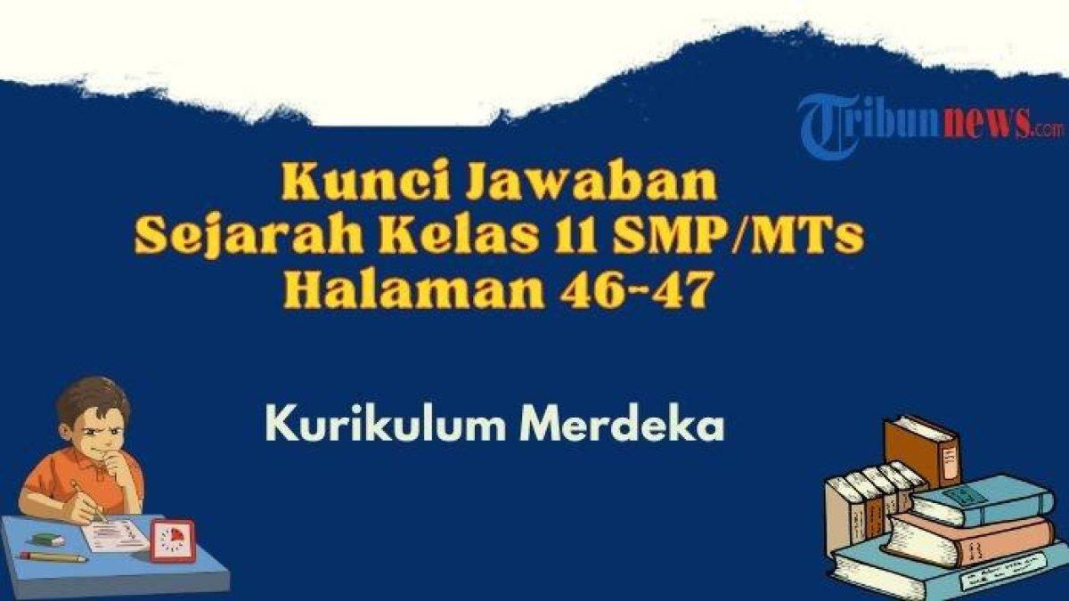 Mari simak kunci jawaban soal Sejarah kelas 11 SMA, Mengapa