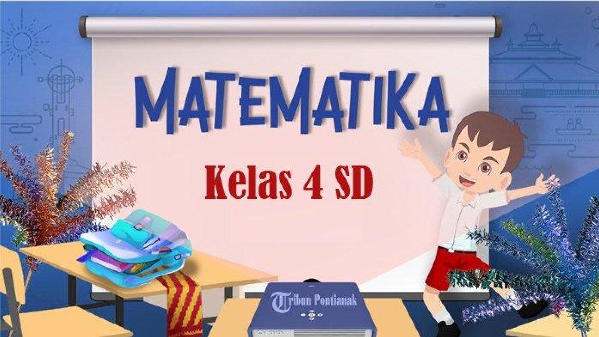 Mari simak kunci jawaban soal Matematika Kelas 4 SD, Segitiga sama sisi mempunyai simetri putar