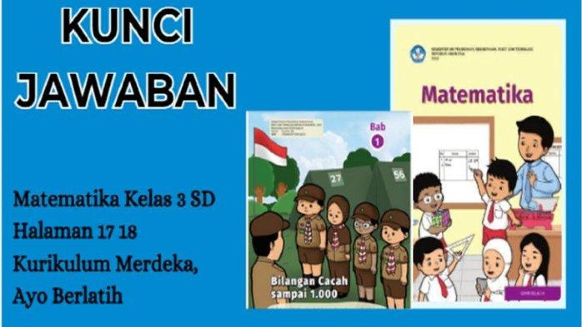 Simak kunci jawaban Matematika kelas 3 SD halaman 17 dan 18, lambang bilangan.
