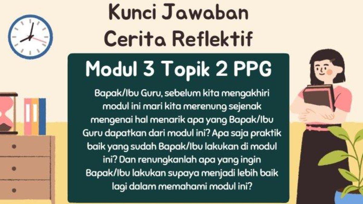 Mari simak kunci jawaban soal Modul 3 Topik 2, apa yang ingin Bapak/Ibu lakukan supaya menjadi lebih baik lagi dalam memahami modul ini?
