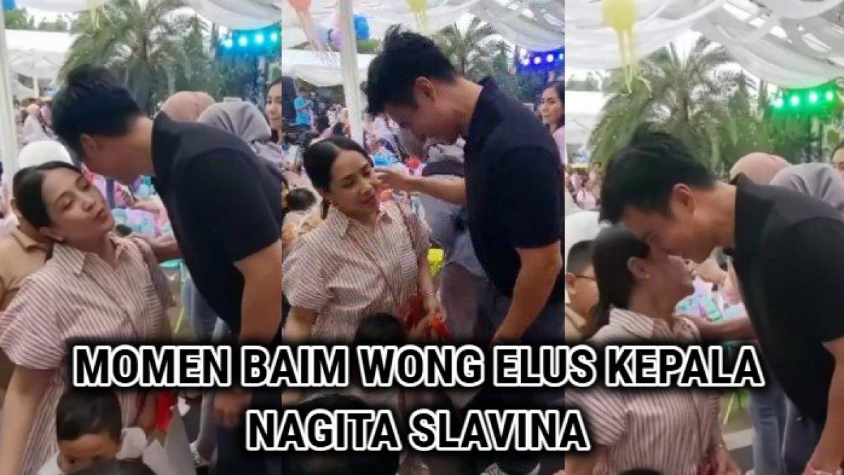 Momen Baim Wong elus kepala dan cipika-cipiki dengan Nagita Slavina.