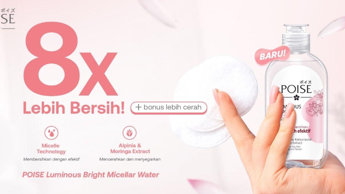 MICELLAR WATER ALFAMART - Foto produk POISE Luminous Bright Micellar Water, diolah dari poise.co.id, Rabu (2/4/2025). Berikut rekomendasi micellar water yang bisa dibeli di Alfamart.
