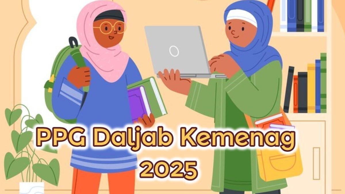 PPG KEMENAG 2025 - Setelah tahap administrasi selesai, peserta akan memasuki rangkaian pembelajaran dan uji kompetensi yang berlangsung hingga akhir April.