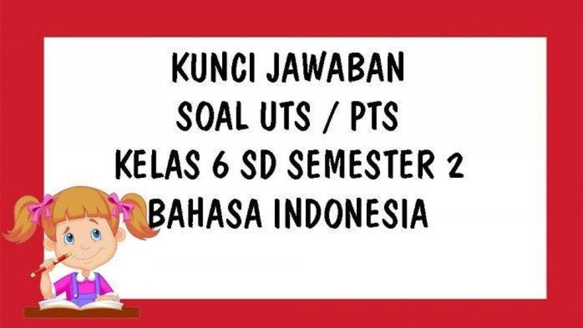 PTS Bahasa Indonesia Kelas 6 SD: Di bawah ini yang merupakan kalimat penutup surat resmi adalah?