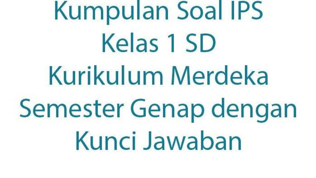 Menguasai Dunia Sekitar: Contoh Soal IPS Kelas 1 Semester Genap untuk SMK Beserta Pembahasannya Menguasai Dunia Sekitar: Contoh Soal IPS Kelas 1 Semester Genap untuk SMK Beserta Pembahasannya