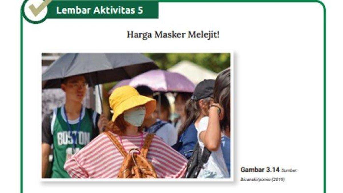 Pelajari kunci jawaban soal IPS kelas 10 SMA halaman 177 178 Kurikulum Merdeka: harga masker melejit!