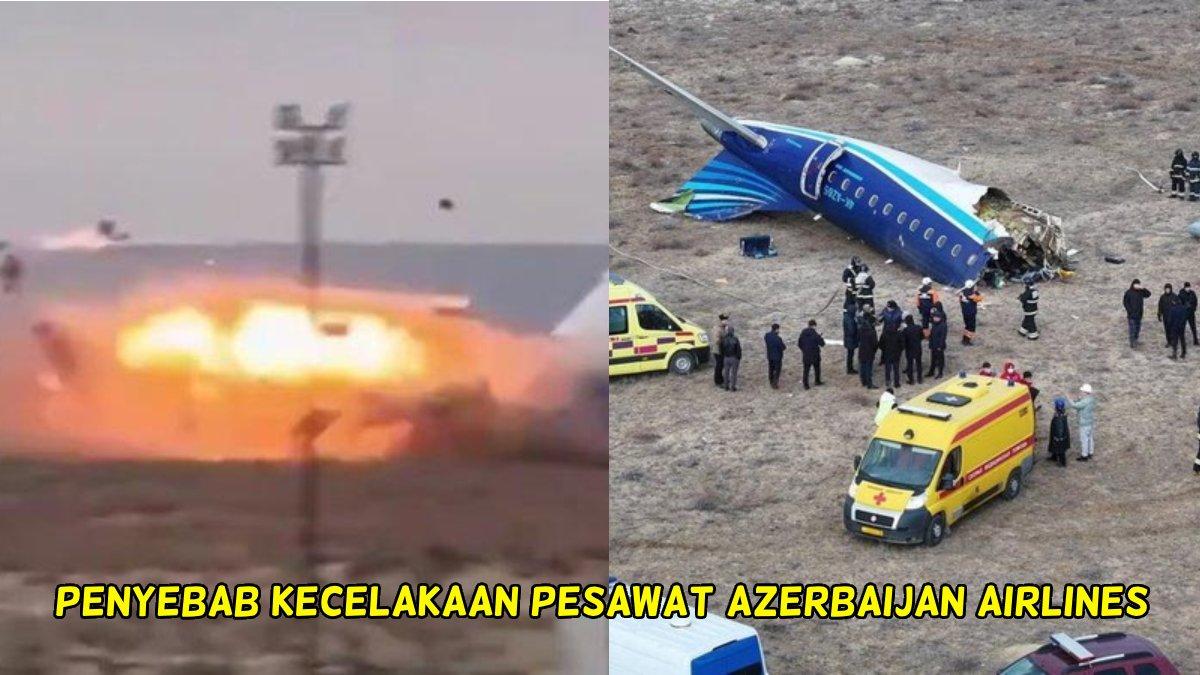 Penyebab kecelakaan esawat Azerbaijan Airlines di Kazakhstan pada Rabu (25/12/2024).