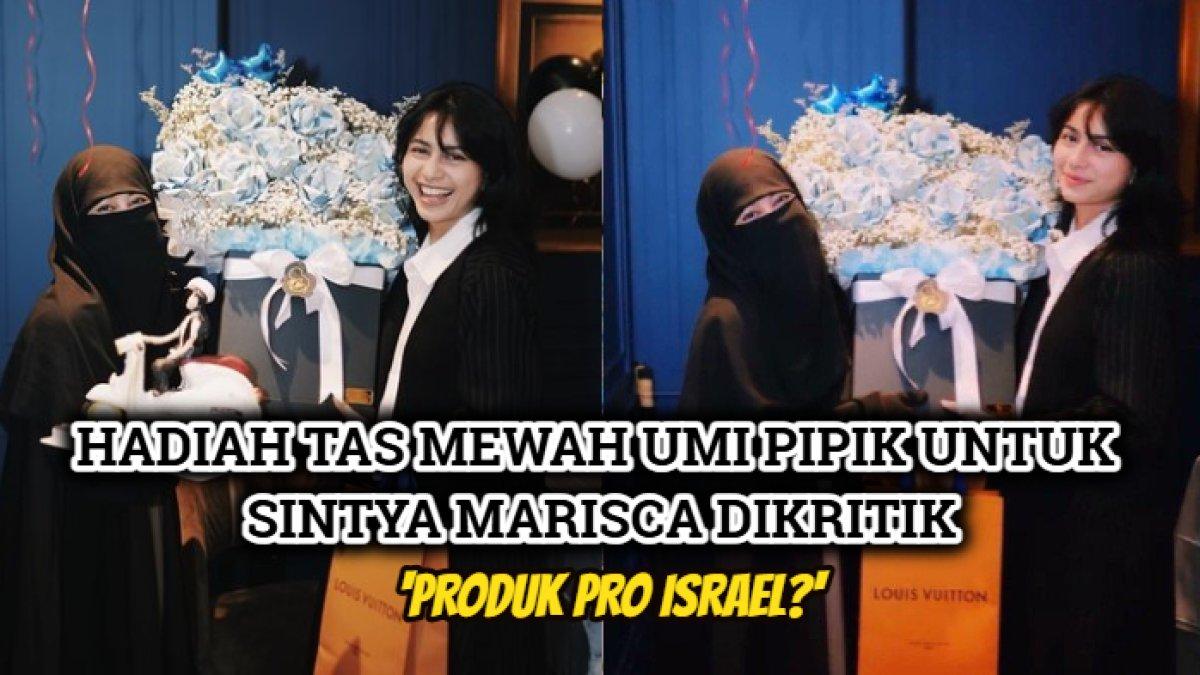 Potret kado tas branded Umi Pipik untuk Sintya Marisca dibanjiri kritikan warganet, ibu Abidzar dituding pro Israel.