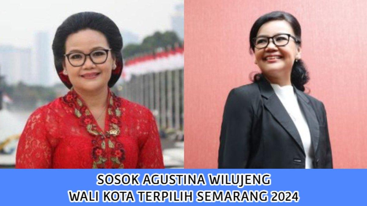 Profil dan rekam jejak hingga daftar kekayaan dari Agustina Wilujeng, Wali Kota Terpilih Semarang 2024.