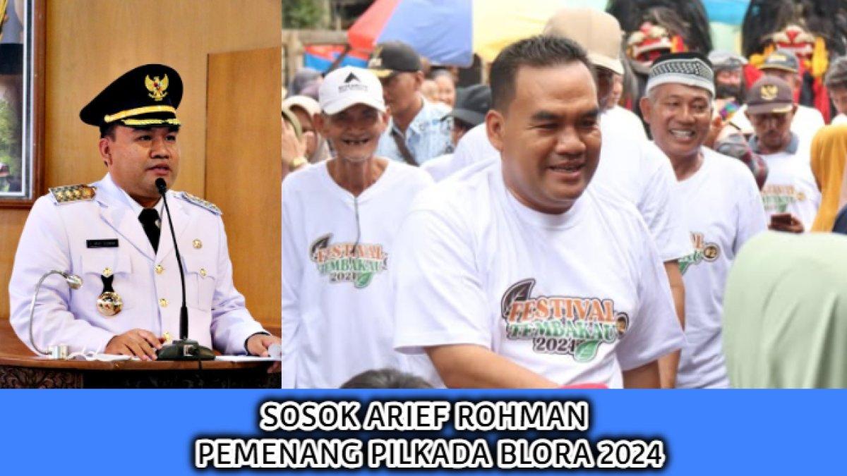 Profil dan rekam jejak Arief Rohman, pemenang Pemilihan Kepala Daerah (Pilkada) Kabupaten Blora, Jawa Tengah 2024.