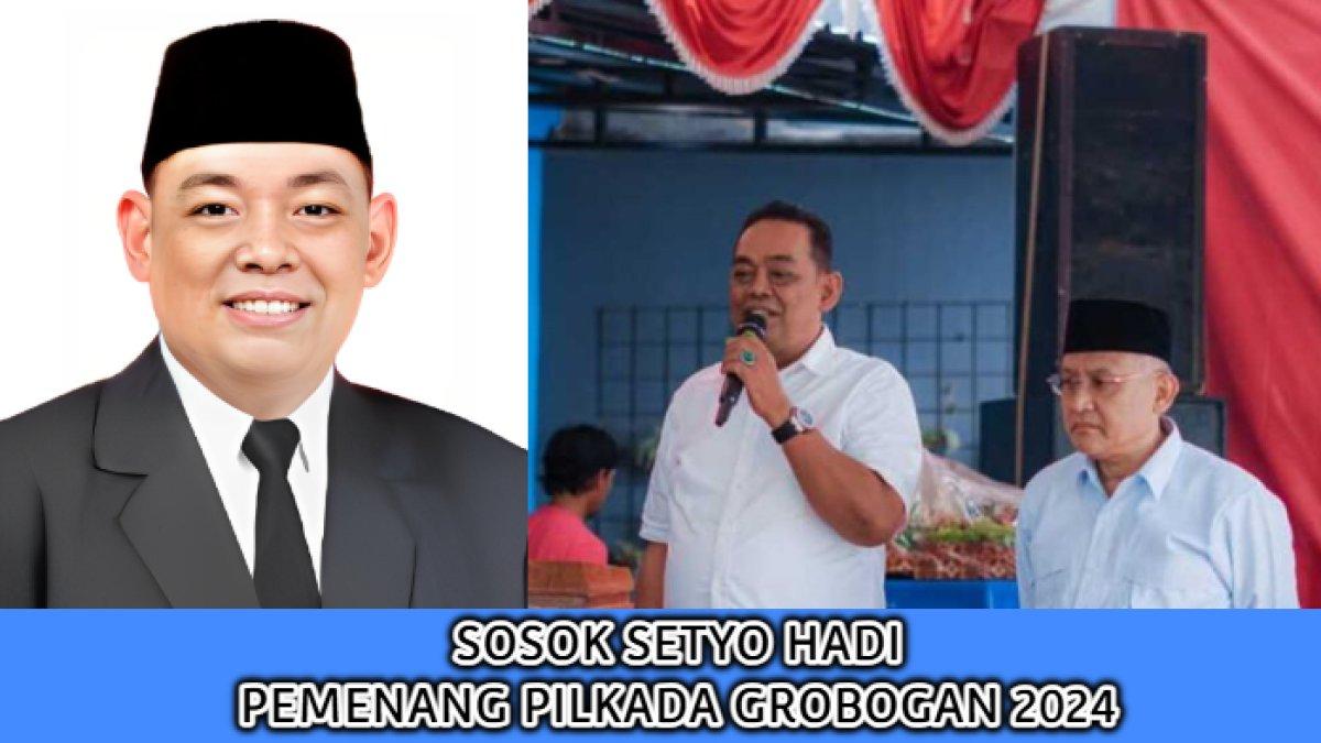 Profil dan rekam jejak Setyo Hadi, pemenang Pemilihan Kepala Daerah (Pilkada) Grobogan, Jawa Tengah 2024.