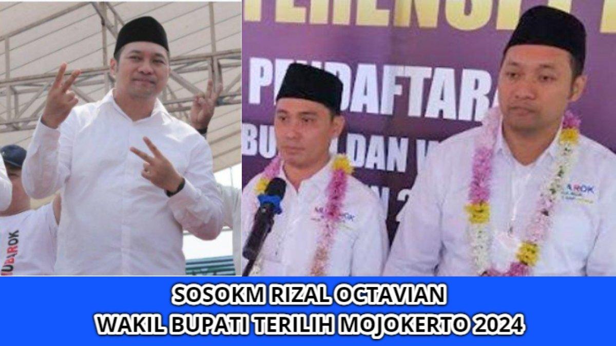 Profil dan rekam jejak dari Muhammad Rizal Octavian, Wakil Bupati Terpilih Mojokerto, Jawa Timur (2024).