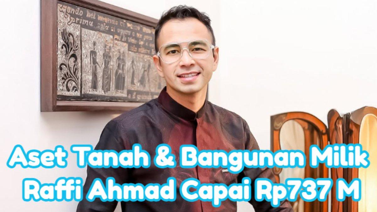 HARTA RAFFI AHMAD - Potret Raffi Ahmad diambil dari Instagramnya pada Jumat (31/1/2025). Berdasarkan data LHKPN, suami Nagita Slavina itu punya aset tanah dan bangunan yang totalnya mencapai Rp737 miliar.