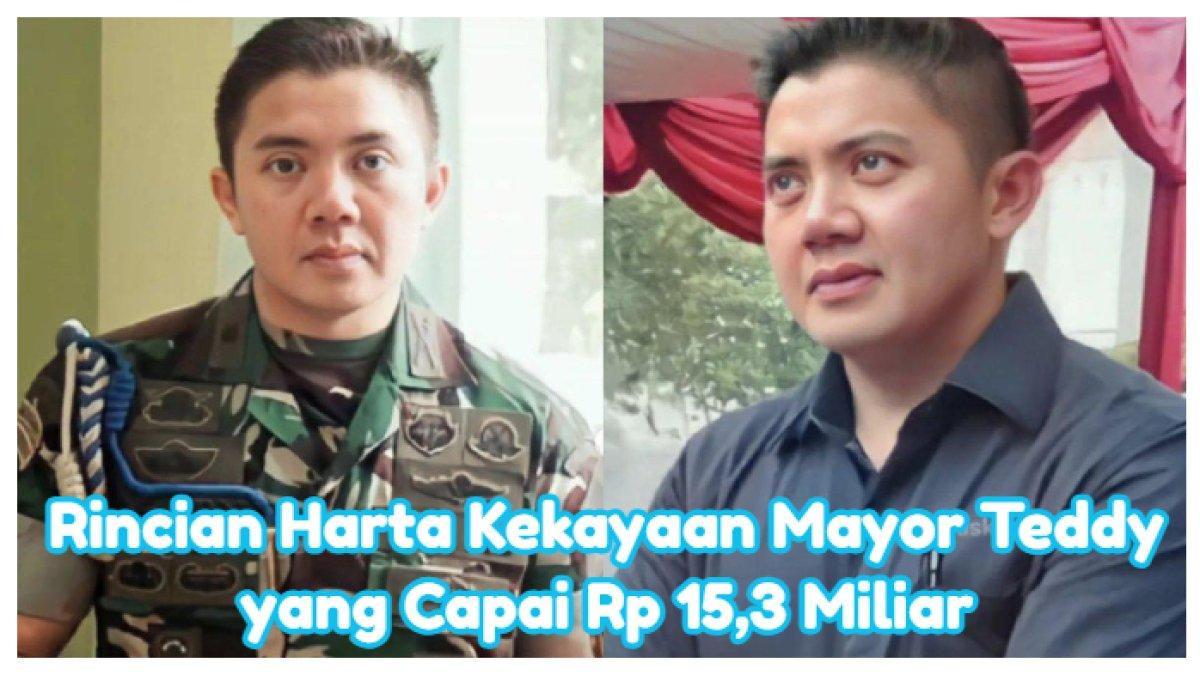 Rincian harta kekayaan Mayor Teddy