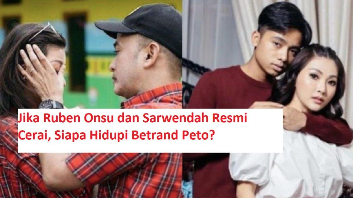 Siapa yang menjamin biaya hidup Betrand Peto jika Ruben telah resmi menceraikan Sarwendah terungkap, Onyo digaransi oleh sosok ini