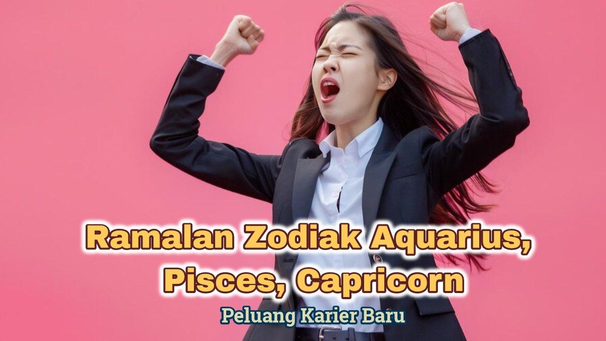 Simak ramalan zodiak Aquarius, Pisces, Capricorn untuk besok Sabtu 2 November 2024, ada peluang baru membaik dalam karier.