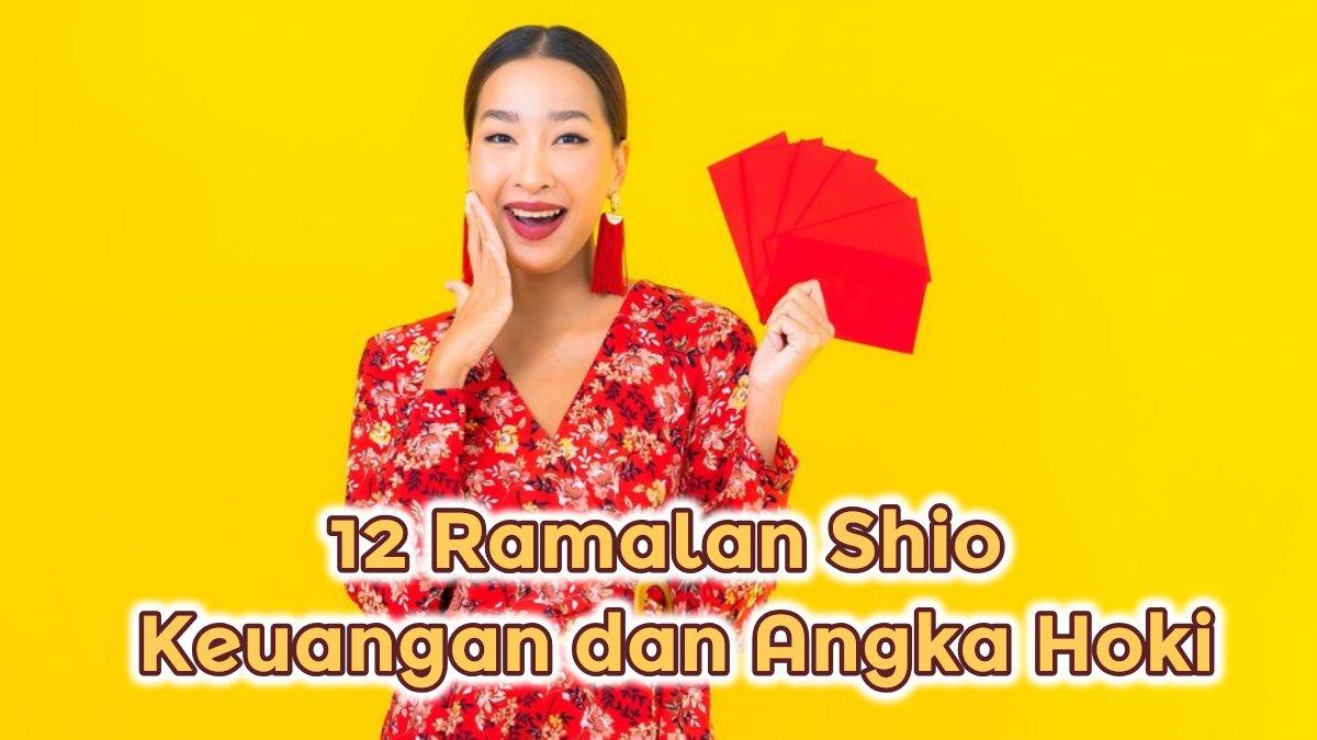 12 Ramalan Shio Keuangan Dan Angka Hoki Senin 10 Februari 2025 Monyet Babi Dapat Kepuasan 12 Ramalan Shio Keuangan Dan Angka Hoki Senin 10 Februari 2025 Monyet Babi Dapat Kepuasan