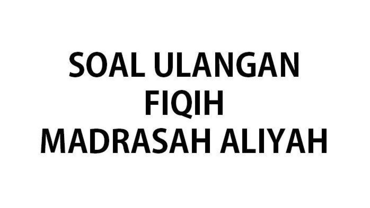 Simaklah kumpulan soal dan kunci jawaban Fiqih Kelas 12 SMA: Menurut Wahba Zuhaili tujuan dan manfaat mempelajari ushul fikih adalah?
