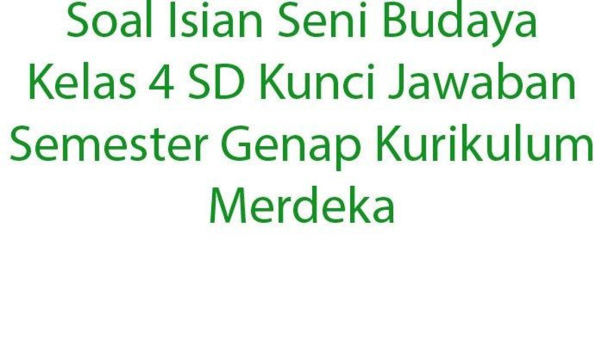 Simaklah kunci jawaban soal essay Seni Budaya kelas 4 SD semester genap: jenis kriya tekstil