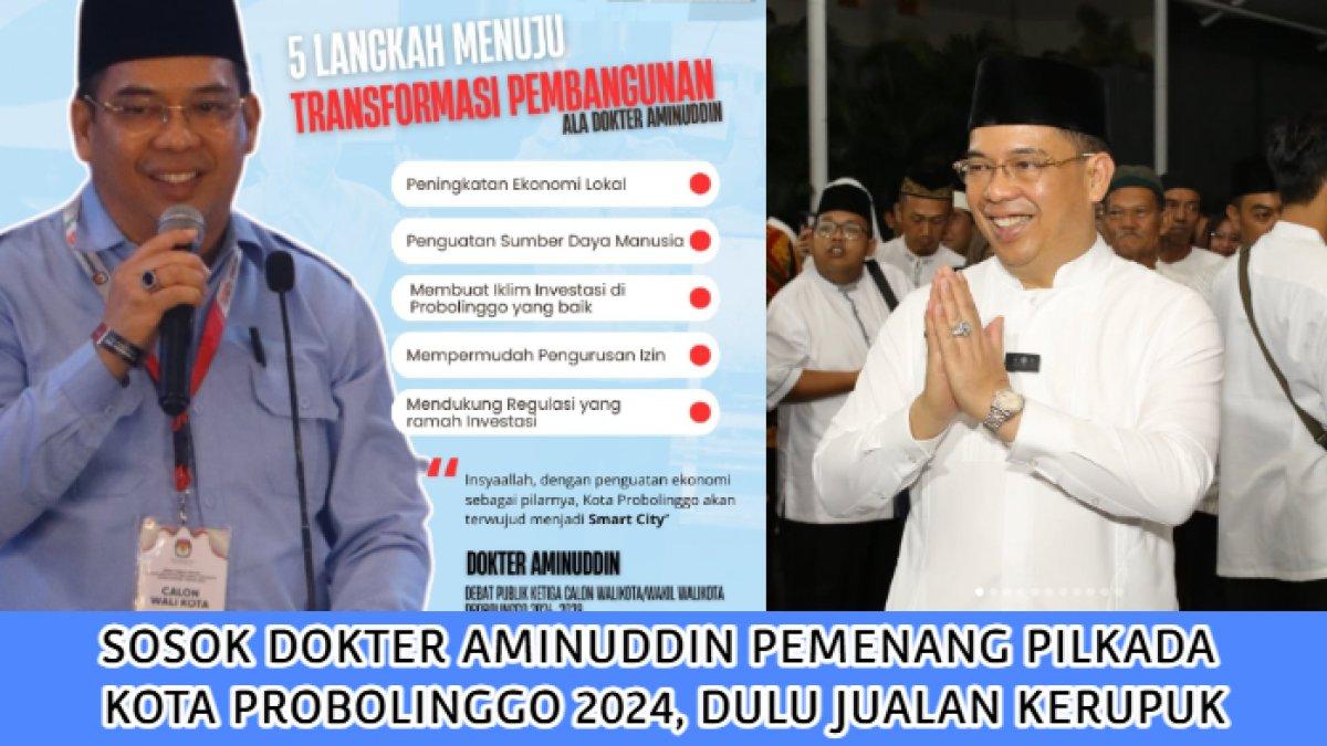 Sosok Aminuddin, pemenang Pemilihan Kepala Daerah (Pilkada) Kota Probolinggo, Jawa Timur 2024 yang dulunya merupakan seorang penjual kerupuk.
