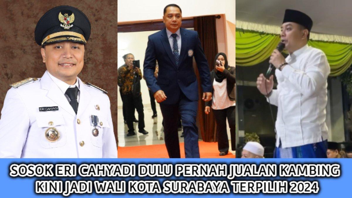Sosok Eri Cahyadi, pemenang Pemilihan Kepala Daerah (Pilkada) Surabaya 2024 yang dulunya pernah berjualan kambing.