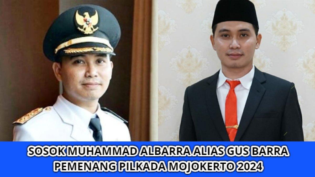 Sosok Muhammad Albarra alias Gus Barra, pemenang Pemiihan Kepala Daerah (Pilkada) Mojokerto, Jawa Timur 2024.