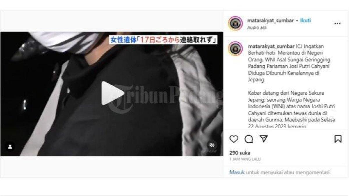 Tangkapan layar Instagram matarakyat_sumbar yang menayangkan kabar seorang warga Sumatera Barat yang jadi korban pembunuhan di Jepang. Unggahan itu dibuat pada Kamis (24/8/2023).