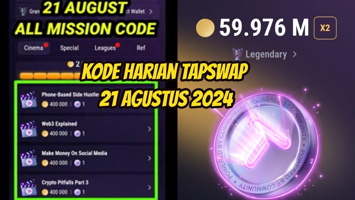 TapSwap memberikan 1,6 juta koin pada 21 Agustus 2024 untuk siapa saja yang bisa menjawab kode harian mereka.