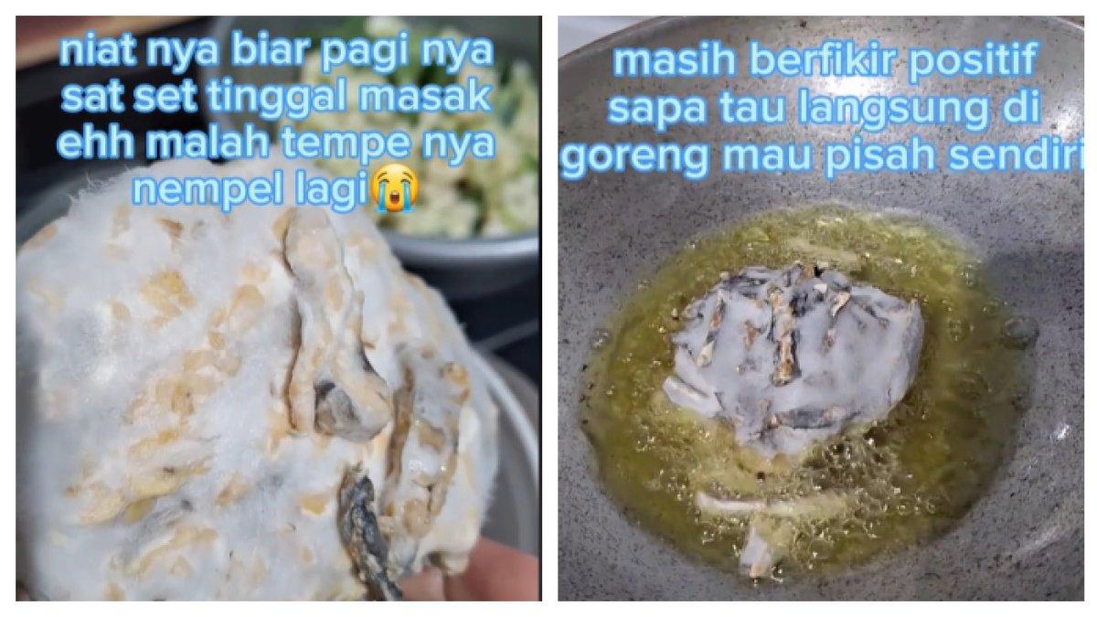 Wanita yang inginnya praktis malah endingnya bikin ngakak, tempe yang nggak mau terpisah