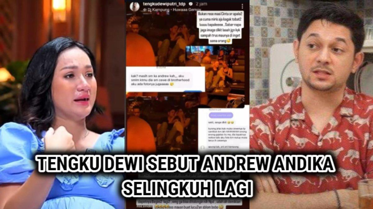 Tengku Dewi murka, Andrew Andika kepergok keluyuran berduaan dengan wanita lain
