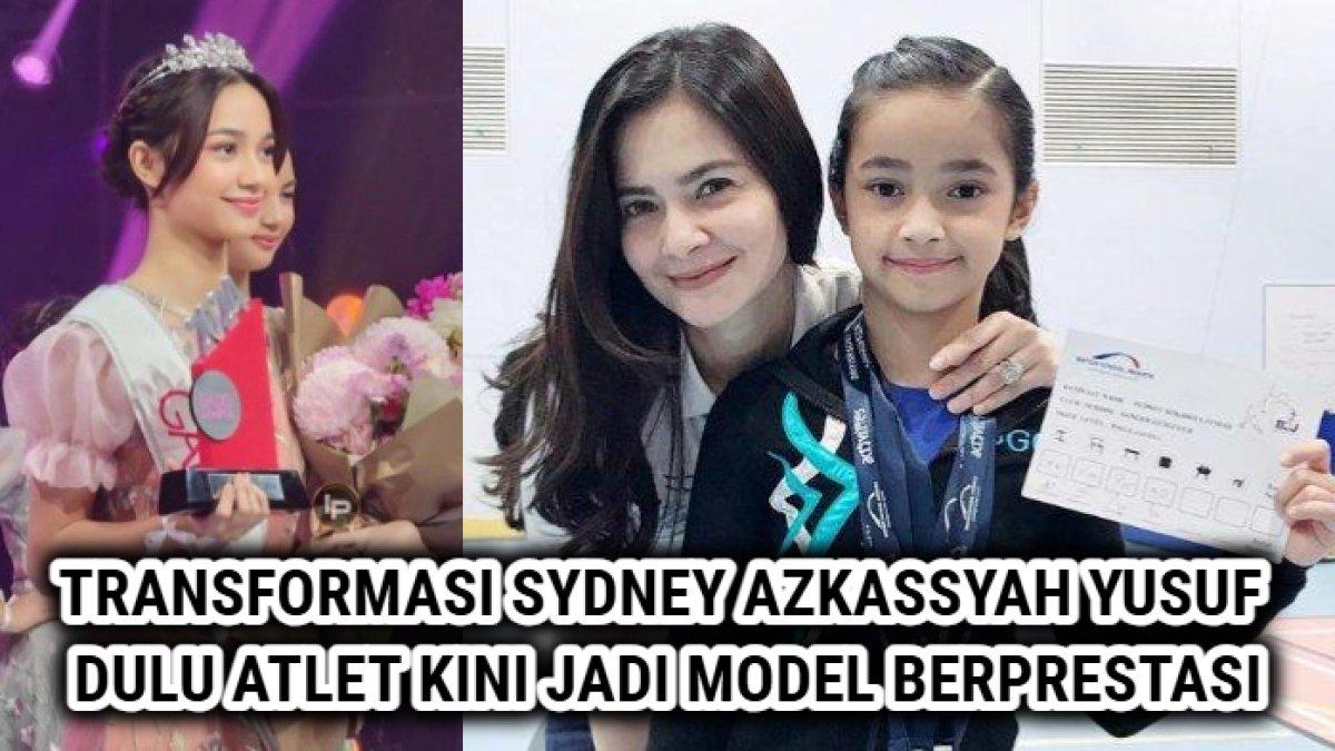 Transformasi Sydney Azkassyah Yusuf, putri dari Cut Tari yang dulunya merupakan atlet senam kini menjadi model.