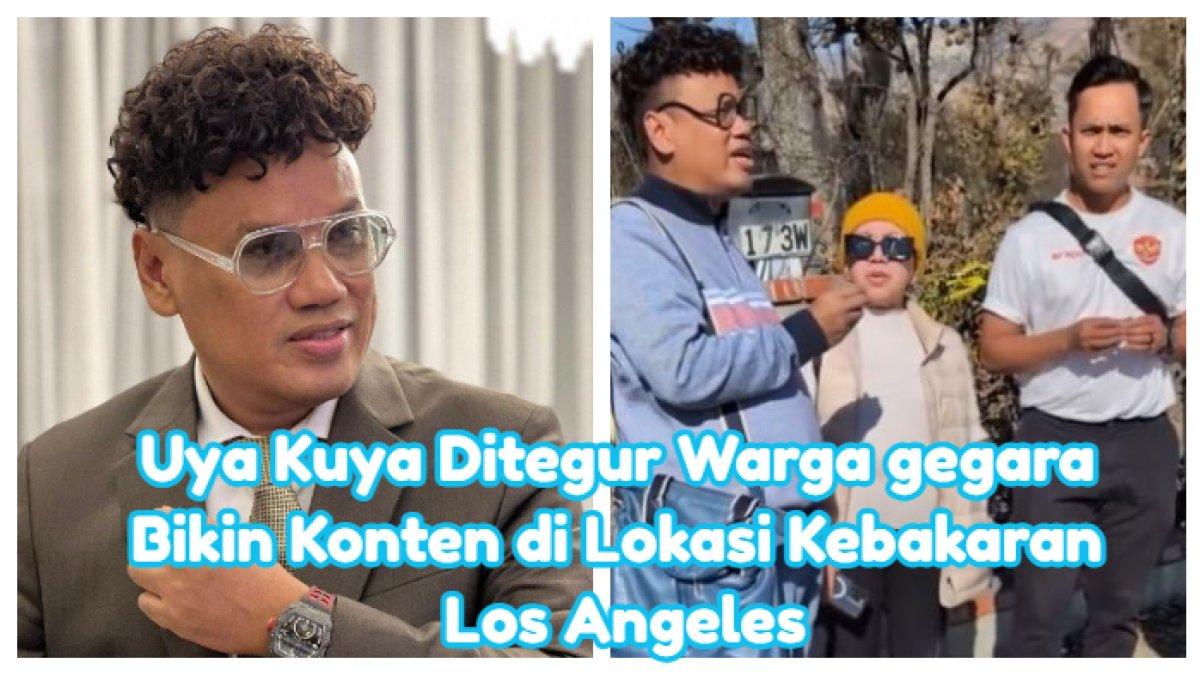 Bikin Konten di Lokasi Kebakaran Los Angeles, Uya Kuya Ditegur Warga, Ngaku  Izin FBI, Ini Faktanya - TribunTrends.com