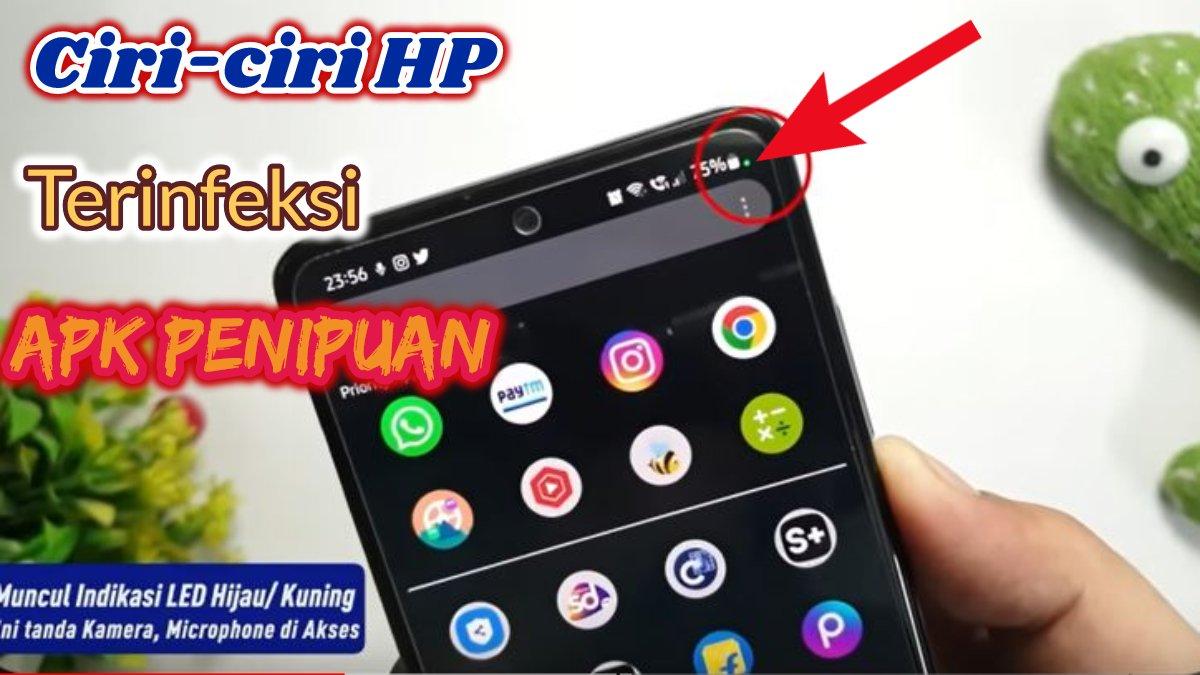 Waspadai jika HP ada ciri-ciri berikut ini, artinya ada APK jahat yang bisa hack dan mengambil data pribadi.