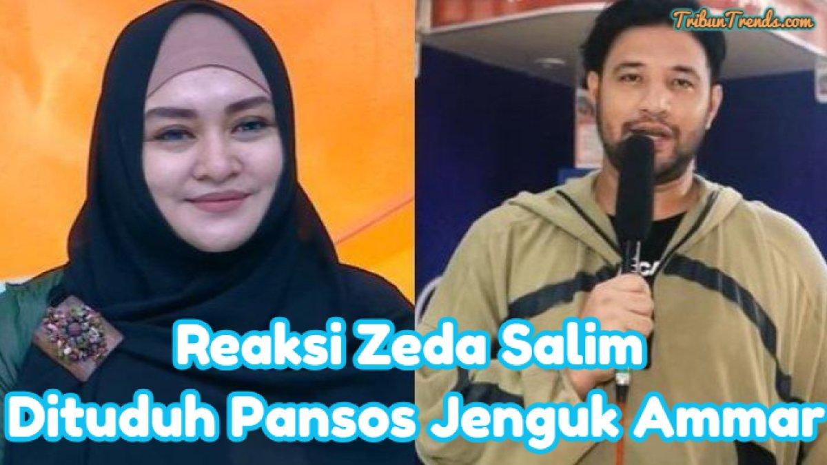 Zeda Salim bereaksi saat dituding panjat sosial setelah menjenguk Ammar Zoni di penjara. Ia pun mengingatkan dirinya masih punya trauma.