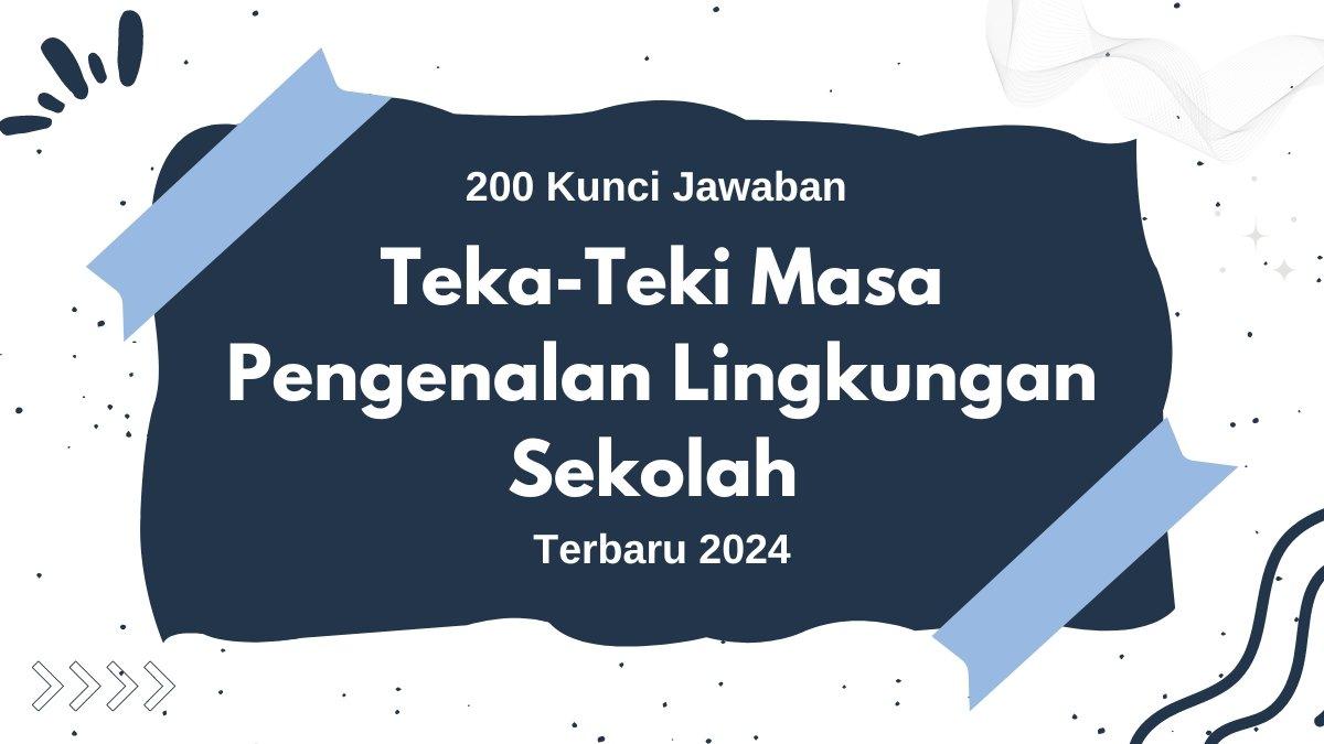 Berikut ini adalah arti kode teka-teki di Masa Pengenalan Lingkungan Sekolah (MPLS): nasi suci, cokelat kembar, hingga air semut.