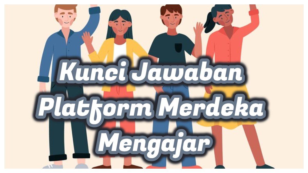 Kunci jawaban dari soal Post Test tentang Modul 4 Implementasi Pengorganisasian Pembelajaran di Tahap Awal, Topik Kurikulum Satuan Pendidikan.