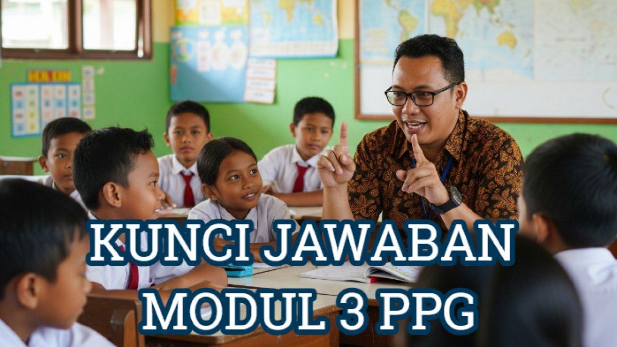 Gambar terkait Tuliskan Minimal 3 Pokok-pokok Pikiran Ki Hadjar Dewantara,Kunci Jawaban PPG 2025 Modul 3 (dari Bing)