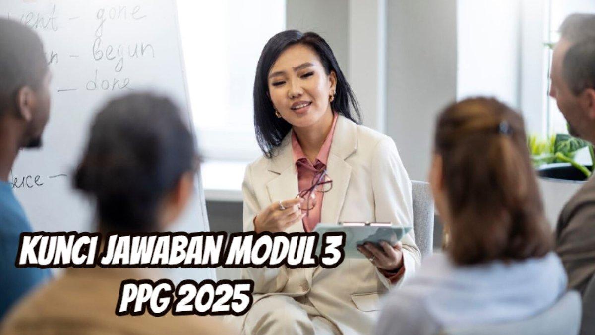 kunci jawaban Modul 3 Topik 3 PPG 2025