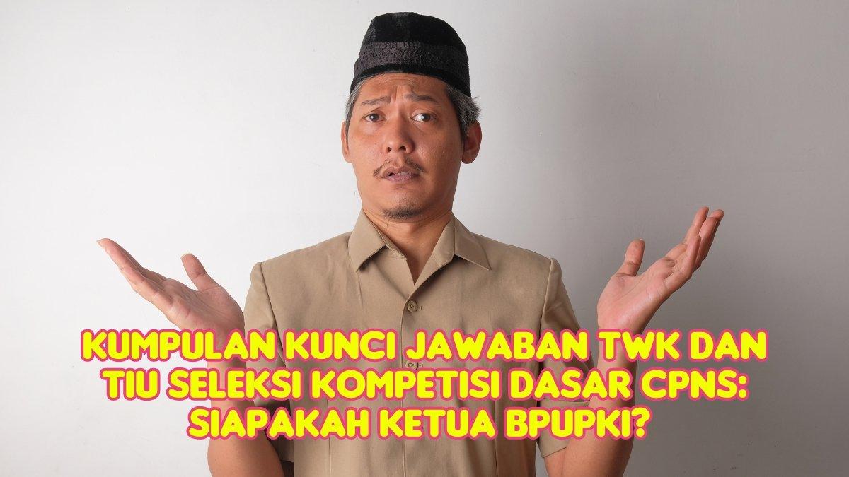 Berikut adalah kumpulan kunci jawaban tes wawasan kebangsaan (TWK), dan tes intelegensia umum (TIU) yang muncul di seleksi kompetensi dasar (SKD) CPNS