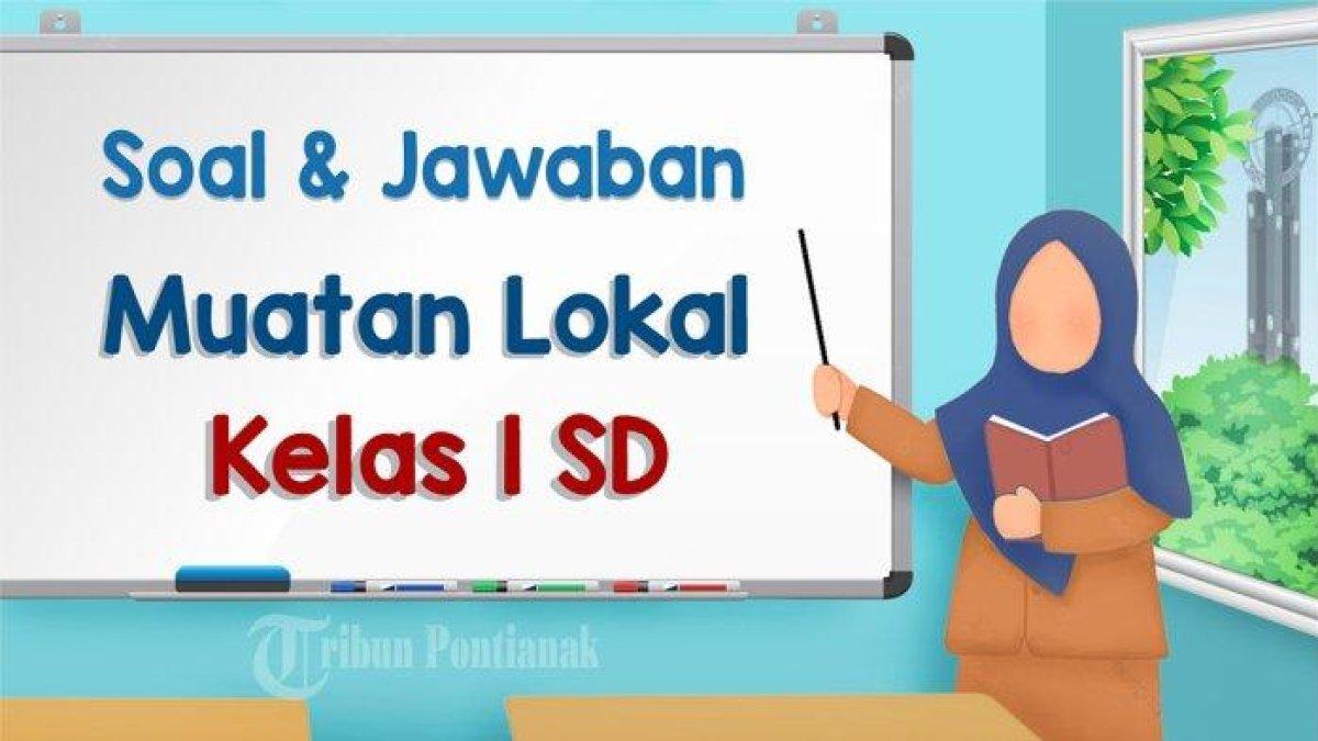 Ini dia! kumpulan soal dan kunci jawaban ulangan Prakarya Kelas 1 SD: Boneka dari bahan kain dapat dibuat dengan cara?