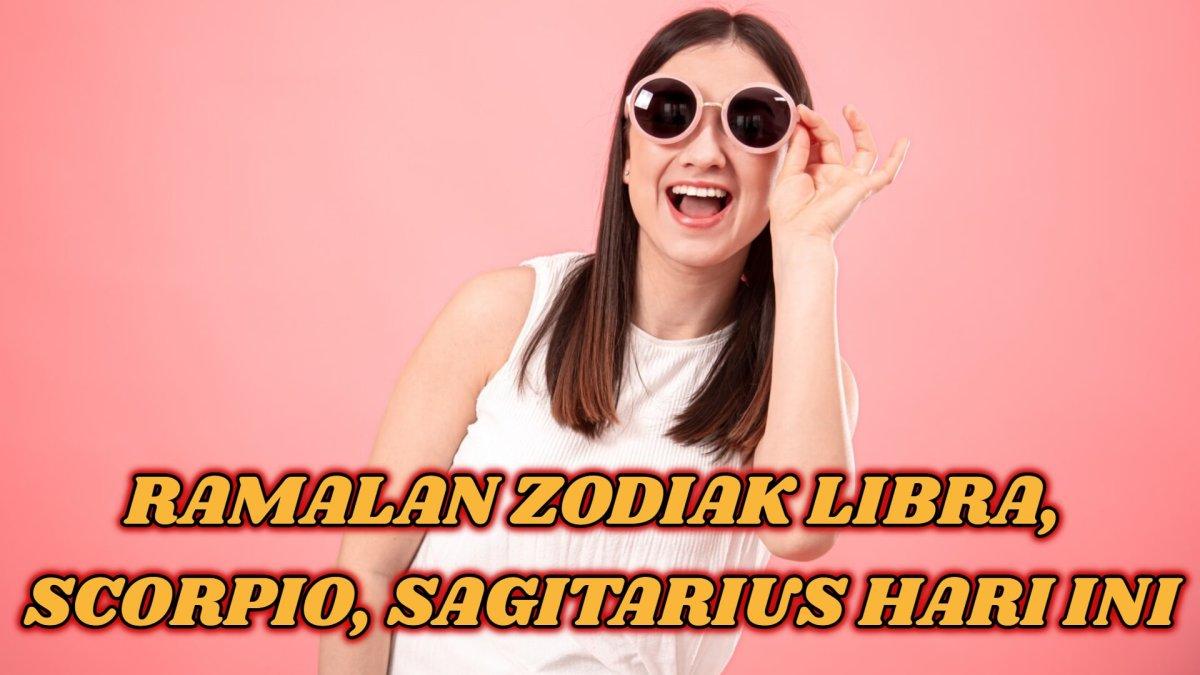 Ramalan Zodiak Libra, Scorpio, Sagitarius 27 Oktober 2025: Cinta, Karier, dan Keuangan