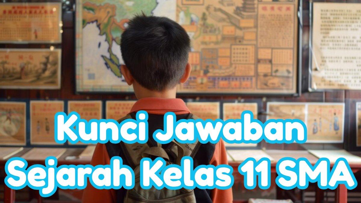 Menggali Akar Perjuangan: Contoh Soal Sejarah Kelas 11 Semester 1 Bab 1