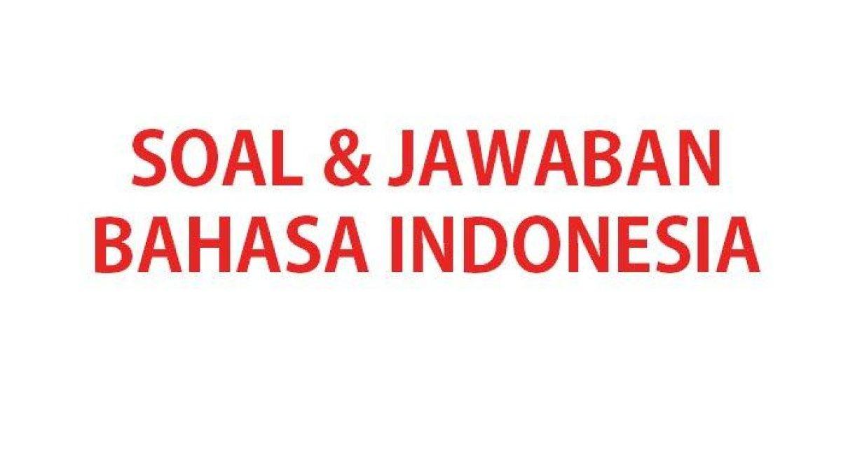 Mari simak kunci jawaban soal Bahasa Indonesia Kurikulum Merdeka Kelas 4 SD/MI halaman 13, Jelajah Kata.