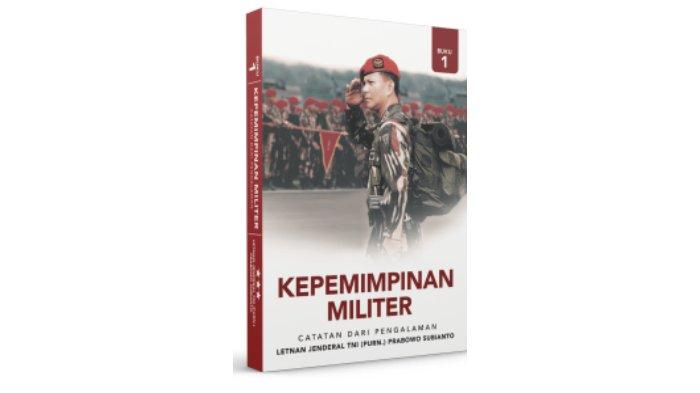BUKU PRABOWO SUBIANTO - Kepemimpinan Militer Vol 1