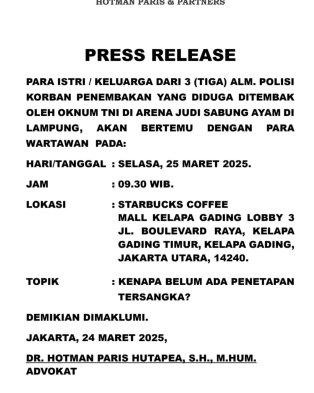 HOTMAN PARIS - Keluarga polisi, korban penembakan di arena judi sabung ayam Lampung akan press conference bersama tim Hotman Paris, namun dalam perjalanan ke Jakarta mereka dihadang dan tak diperbolehkan terbang menemui pengacara pada Selasa (25/3/2025)
