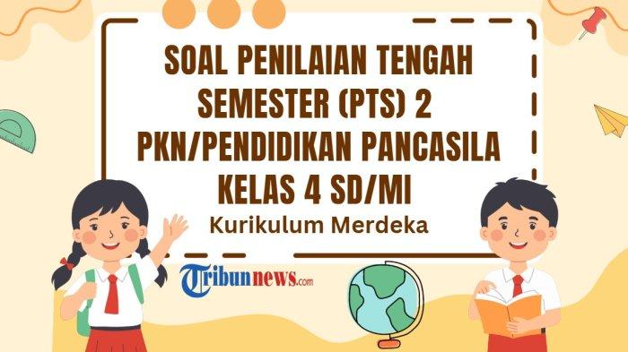 Soal pts pkn kelas 4 semester 2