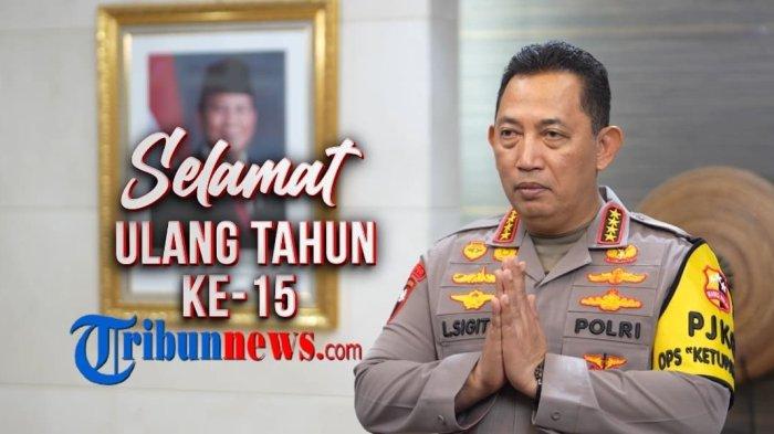 Kapolri Sebut Tribunnews.com Selama 15 Tahun Berkiprah Turut Berkontribusi Mencerdaskan Bangsa
